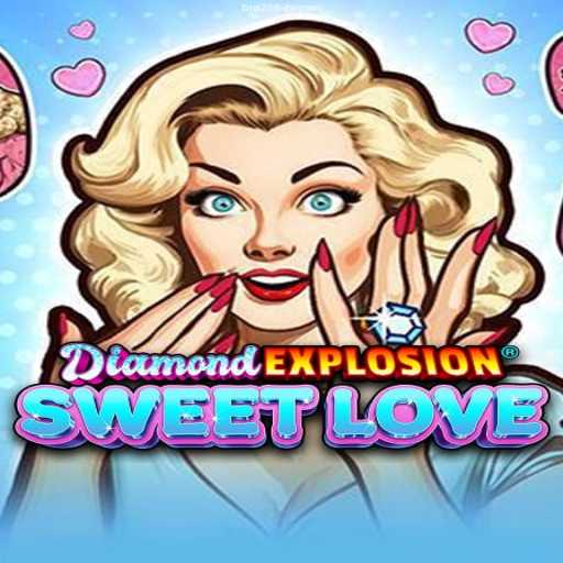 Exploring DiamondExplosionSweetLove and the Excitement of BRA258.COM's Licensed Online Casino